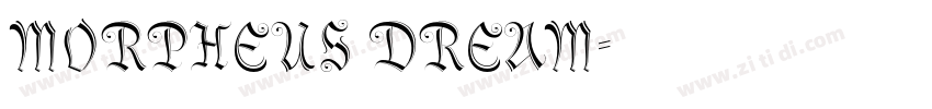 MORPHEUS DREAM字体转换